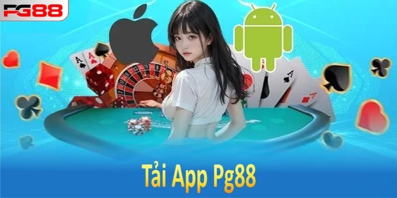 Tải App PG88 - Cách Thức Download Ứng Dụng Về 2 Hệ Điều Hành 2 Cách tải app về 2 hệ điều hành